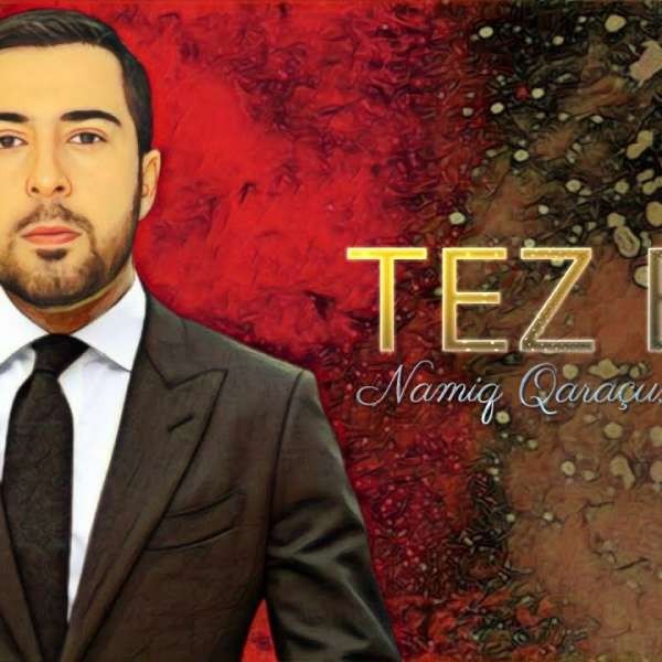دانلود آهنگ جدید نامیک قاراچوخورلو بنام تز اله